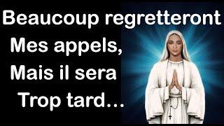 Beaucoup regretteront d'avoir ignorés mes appels, il sera trop tard - ND Anguera: 22.26.29 Oct 2024.