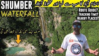 Shumber Waterfall | Waterfall near Islamabad Margalla Hills Most Beautiful Waterfall Complete Guide