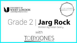 Jarg Rock | Grade 2 Drums | TobyJonesDrums | LCM