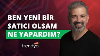 BUGÜN TRENDYOL'DA SATIŞA BAŞLAYACAK OLSAM