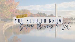 5 Things You NEED to Know Before Moving to Washington DC (HONEST INSIGHTS)