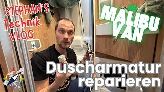 Duscharmatur reparieren im Malibu Van Stephan's Technik Vlog