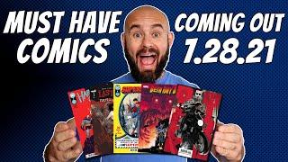 Must Have Comic Books for #NCBD 7/28/21