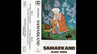 Klaus Wiese ~ Samarkand (1987) • [new age / drone / ambient]