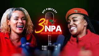 3rd NPA Special Edition EFF Podcast | Episode 2 |With Deputy Secretary General