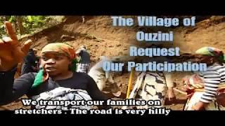The Ouzini community needs a road. Anjouan Comoros