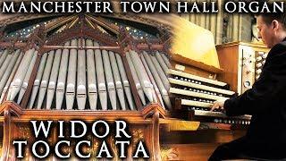 WIDOR - TOCCATA - CAVAILLÉ-COLL ORGAN OF MANCHESTER TOWN HALL