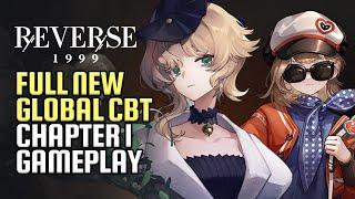 Reverse:1999 New Global CBT Full Gameplay | Chapter 1: In Our Time Chapter Main Story Walkthrough