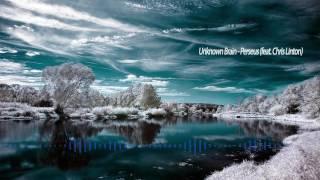 Unknown Brain - Perseus (feat. Chris Linton) [BTM Release]