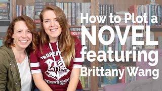 How to Plot a Novel with Brittany Wang