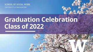 UW School of Social Work Graduation 2022