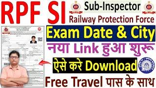 rpf si exam city & exam date kaise dekhe  rpf si 2024 admit card  rpf si exam city check link