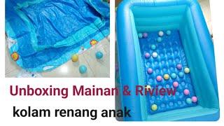 unboxing & Riview mainan anak mandi bola murah meriah #kolamrenanganak