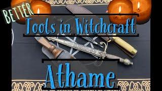 Better Witchcraft Tools: Athame