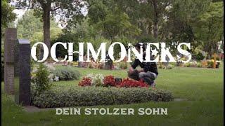 OCHMONEKS | Dein stolzer Sohn (Official Video)