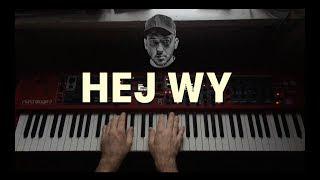 Kortez - HEJ WY (NUTY piano cover)