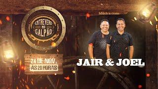 Entrevero no Galpão - com Jair & Joel #112