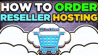  How to Order cPanel Reseller Hosting at RackNerd