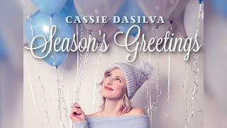 Cassie Dasilva - Season's Greetings (Official Audio)