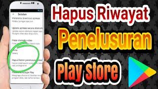 Cara Menghapus Riwayat Pencarian Play Store