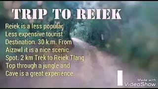 Reiek Trip & Trek | A Unseen Tourist Spot of Aizwal