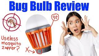 Bug Bulb Review (2023) - Pros & Cons - Is Bug Bulb The Best Mosquito Zapper?