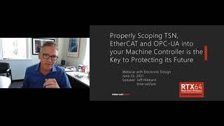 Properly Scoping TSN, EtherCAT, OPC-UA into your Machine Controller is Key to Protecting its Future