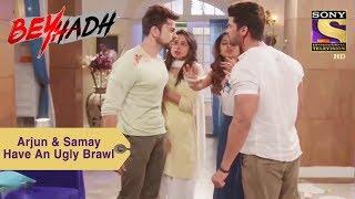 Your Favorite Character | Arjun & Samay Have An Ugly Brawl | Beyhadh