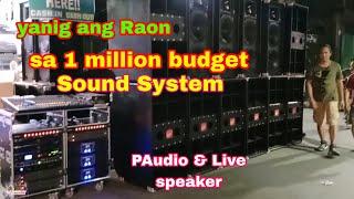 Yanig ang buong Raon dito || Sounds System