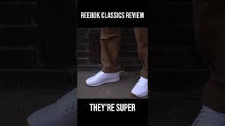 Reebok Classics Review