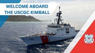 Welcome aboard the USCGC Kimball (WMSL-756)