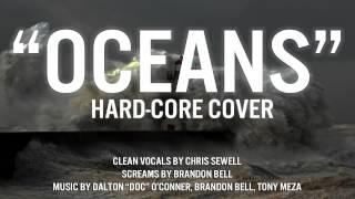 Oceans Hard-Core Cover (Hillsong)