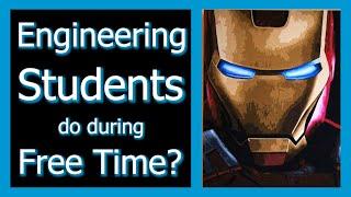 What Should an Engineering Student Do in Free Time?