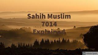 Sahih Muslim 7014 Explained