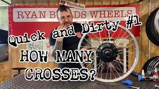 Quick and Dirty Wheelbuilding Tip #1: How Many Crosses Should my Spokes have on a bicycle wheel?