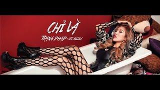 I Know - Trang Pháp ft. Dj Xillix | Chỉ Là English Version | Official Music Video