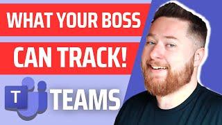 What YOUR Boss Can TRACK About YOU with Microsoft Teams