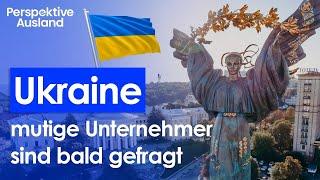 Ukraine: bald wird wieder aufgebaut & investiert | Chancen für Unternehmer & Digitalnomaden