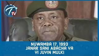 A rana irin ta yau: Nuwamba 17, 1993 Janar Sani Abacha ya yi juyin mulki