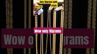 #wow only 10grams#gold chain design#10grams gold chain designs#916 gold chain#goldchain#shorts