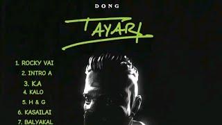 DONG - TAYARI FULL ALBUM || TAYARI  ALBUM SONG'S COLLECTION (JUKEBOX) || (Offical Resales)