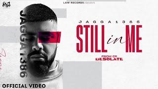 Still In Me - JAGGA1386 | AISHMEET ARORA @law.records | NEW PUNJABI SONGS