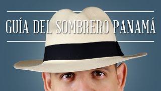 Guía del sombrero Panamá