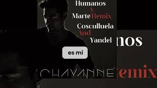 Chayanne - Humanos A Marte (REMIX) Feat Cosculluela And Yandel