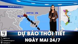 Dự báo thời tiết đêm nay và ngày mai 24/7: Nhiều khu vực trên cả nước tiếp tục có mưa lớn - VNews