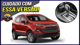 CUIDADO COM O ECOSPORT COM CÂMBIO POWERSHIFT!