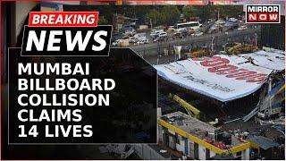 Mumbai Billboard Collision Claims 14 Lives, Rescue Operation 'Still' Underway  | Mumbai News