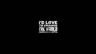 I'd Love To Change The World (Original Version) - Jetta (HQ)