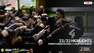 22/23 HIGHLIGHTS | Forest Green Rovers 1-2 Burton Albion