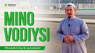 Mino vodiysi | Rasululloh ﷺ qadamjolari